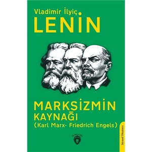 Marksizmin Kaynağı  (Karl Marx- Friedrich Engels)
