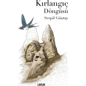 Kırlangıç Döngüsü - Serpil Güntay