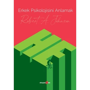 Erkek Psikolojisini Anlamak - Robert A. Johnson
