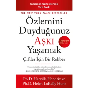 Özlemini Duyduğunuz Aşkı Yaşamak - Harville Hendrix