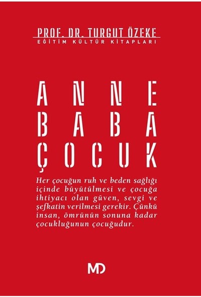 Anne Baba Çocuk - Prof. Dr. Turgut Özeke