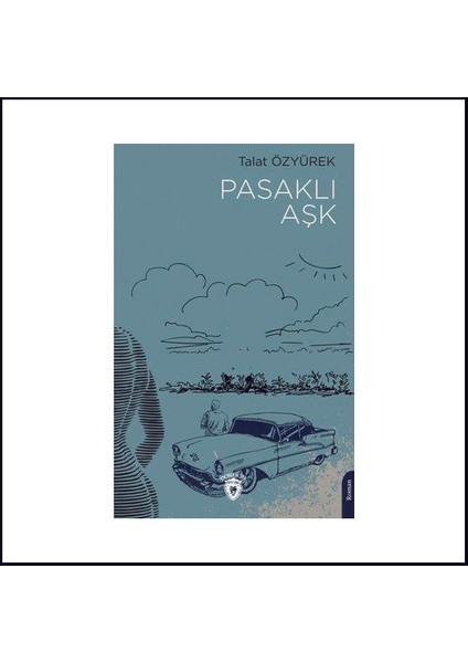 Pasaklı Aşk / Dorlion