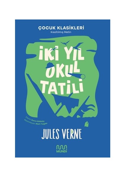 İki Yıl Okul Tatili - Jules Verne