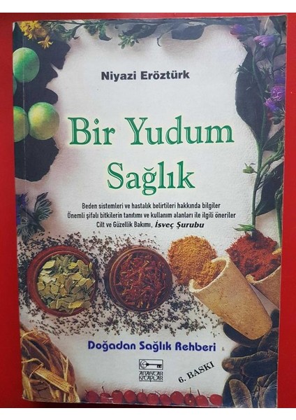Niyazi Eröztürk Bir Yudum Sağlık Kitabı-Niyazi Eröztürk