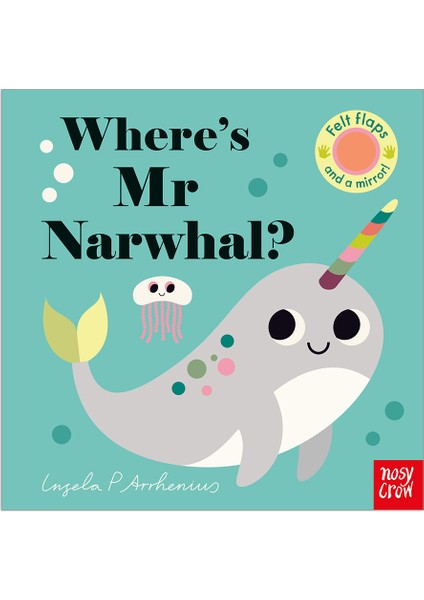 Where's Mr Narwhal? (Ciltli)