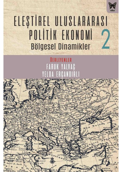Eleştirel Uluslararası Politik Ekonomi 2