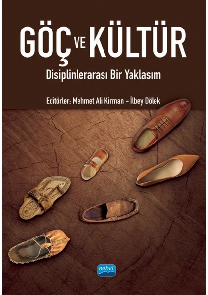 Göç ve Kültür - Mehmet Ali Kirman