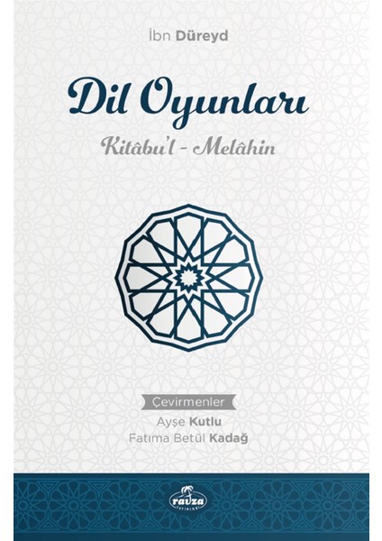 Dil Oyunları - Ibn Düreyd