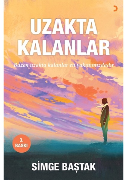 Uzakta Kalanlar - Simge Baştak