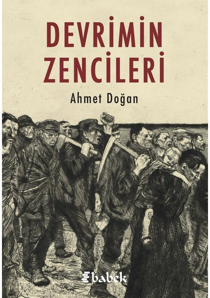 Devrimin Zencileri - Ahmet Doğan