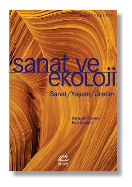 Sanat ve Ekoloji - Eda Sezgin