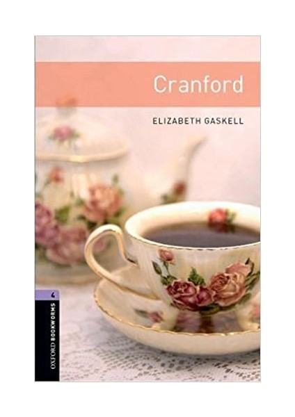 Obwl Level 4: Cranford - Elizabeth Gaskell