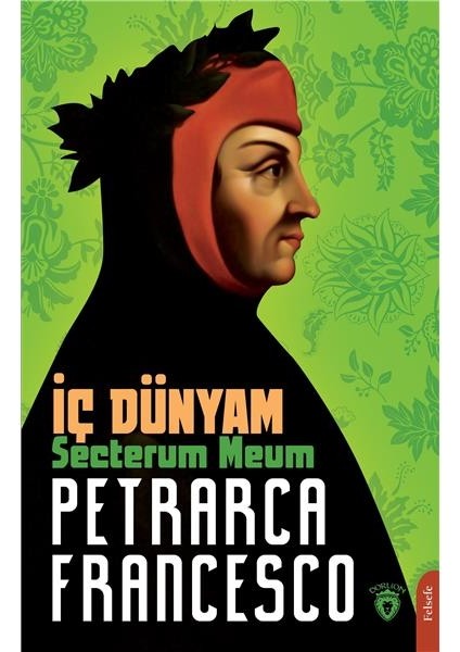 Iç Dünyam (Secretum Meum)