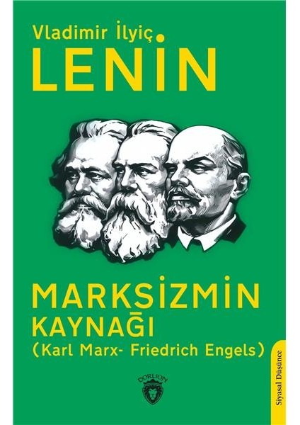 Marksizmin Kaynağı (Karl Marx- Friedrich Engels)