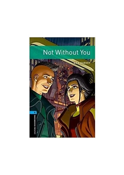 Obwl Level 5: Not Without You - Audio Pack - Gill Harvey