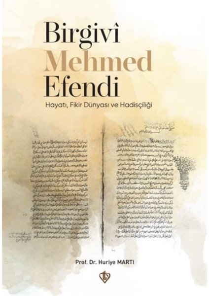 Birgivi Mehmed Efendi - Huriye Martı