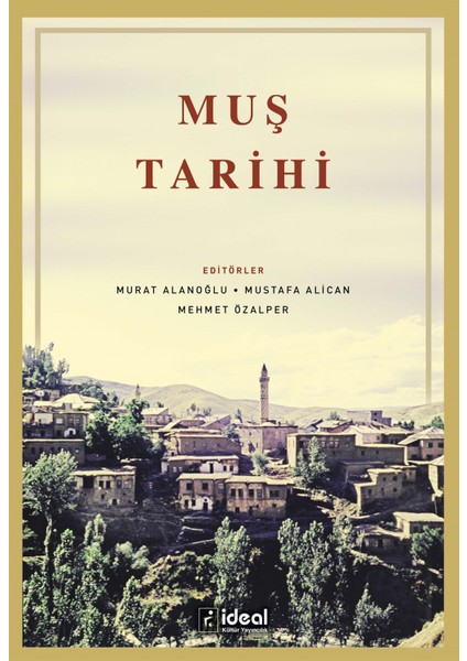 Muş Tarihi - Mustafa Alican