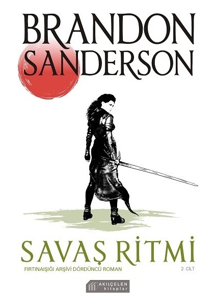 Savaş Ritmi Fırtınaışığı Arşivi Dördüncü Roman - 2. Cilt - Brandon Sanderson