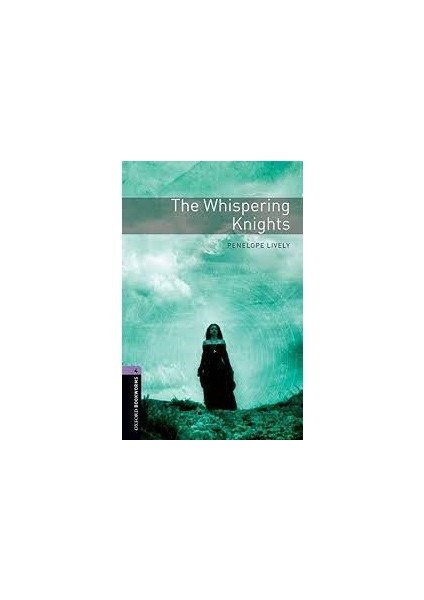 Obwl Level 4: The Whispering Knights - Penelope Lively