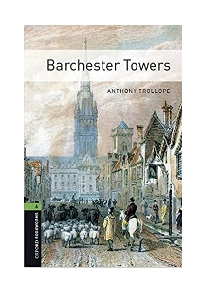 Obwl Level 6: Barchester Towers - Audio Pack - Anthony Trollope