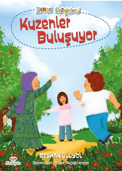 Zaman Gezginleri 5 – Kuzenler Buluşuyor - Reyhan Uluyol