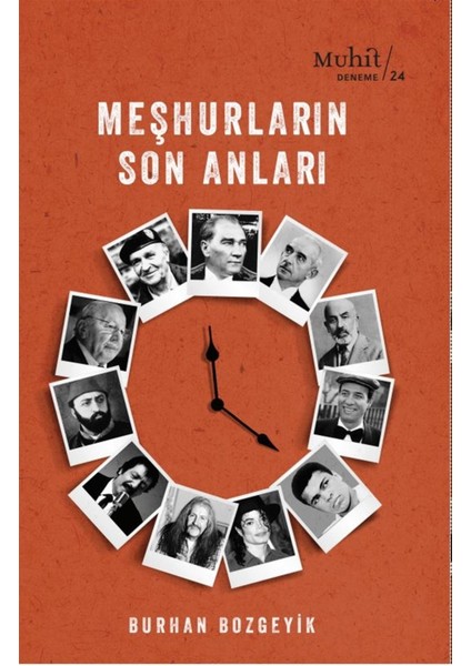 Meşhurların Son Anları - Burhan Bozgeyik