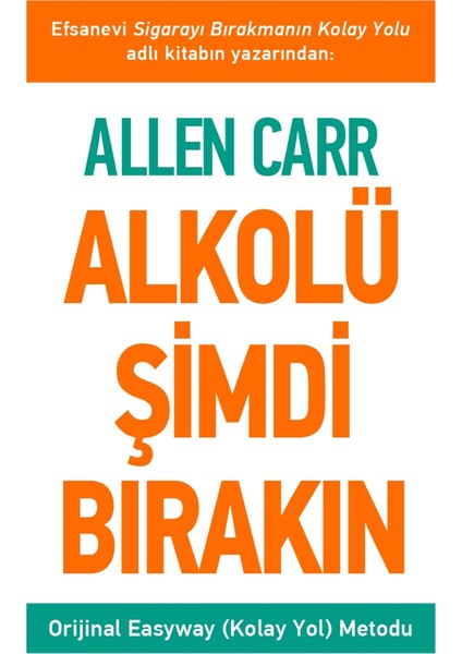 Alkolü Şimdi Bırakın - Allen Carr