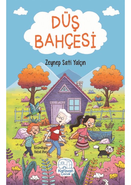 Düş Bahçesi - Zeynep Sati Yalçın