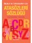 İş Bankası Kültür Yayınları Atasözleri Sözlüğü - İlkokul ve Ortaokullar İçin 1
