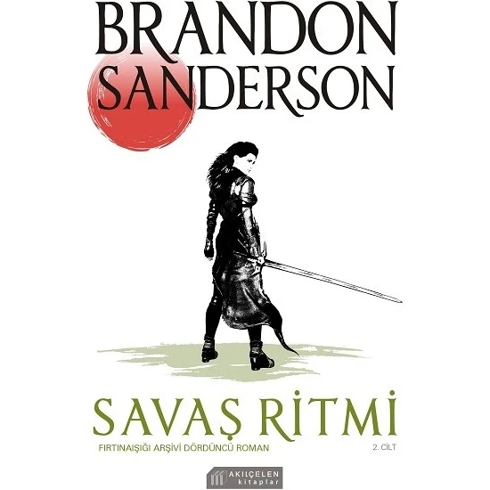 Savaş Ritmi Fırtınaışığı Arşivi Dördüncü Roman - 2. Cilt - Brandon Sanderson