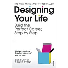 Designing Your Life: Build The Perfect Career, Step By Step - Bill Burnett