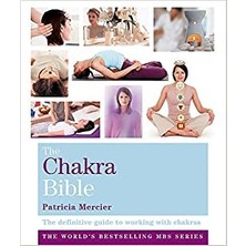 The Chakra Bible: Godsfield Bibles - Patricia Mercier