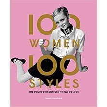 Laurence King Publishing 100 Women | 100 Styles - Tamsin Blanchard