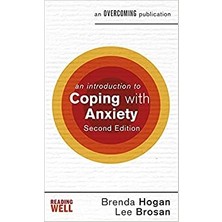 An Introduction To Coping With Anxiety, 2nd Edition - Brenda Hogan