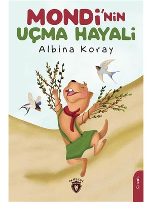 Mondi Nin Uçma Hayali
