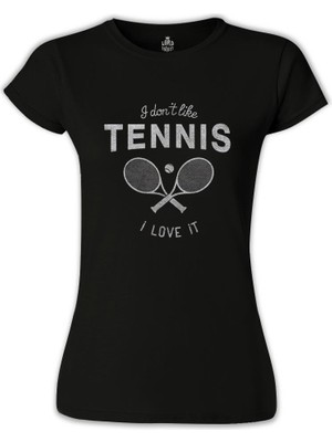 Lord T-Shirt LordT-Shirt T-Shirt Tenis - Love It Siyah Bayan Tshirt