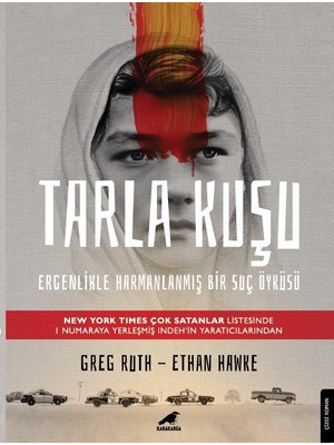 Tarla Kuşu - Greg Ruth - Ethan Hawke