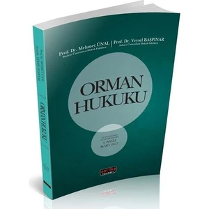 Orman Hukuku - Mehmet Ünal, Veysel Başpınar