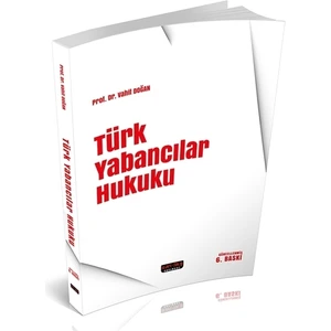 Türk Yabancılar Hukuku - Vahit Doğan