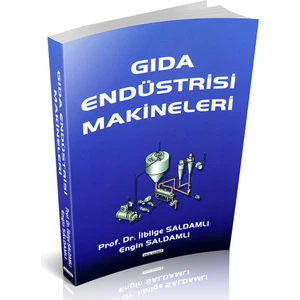 Gıda Endüstrisi Makineleri - Ilbilge Saldamlı, Engin Saldamlı