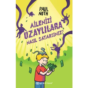 Ailenizi Uzaylılara Nasıl Satarsınız? - Paul Noth
