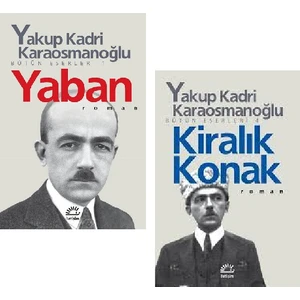 Yaban - Kiralık Konak - 2 Kitap - Yakup Kadri Karaosmanoğlu