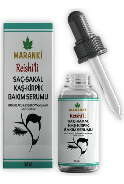 Maranki Reishi'li Saç Sakal Kaş Kirpik Bakım Serumu 30 ml