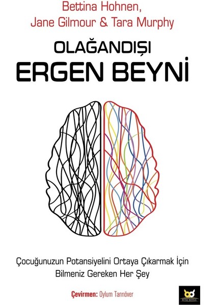 Olağandışı Ergen Beyni - Bettina Hohnen - Jane Gilmour - Tara Murphy