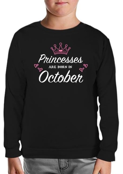 Princess Born In October - Heart Siyah Çocuk Sweatshirt