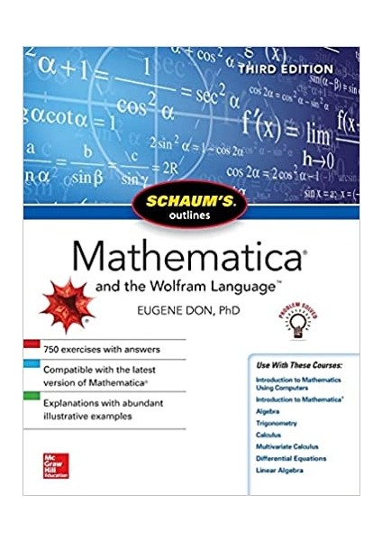 Schaum's Outline Of Mathematica, Third Edition - Eugene Don