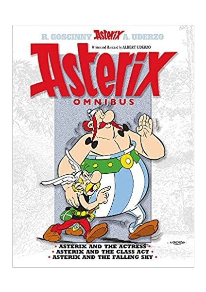 Asterix Omnibus 11: Asterix And The Actress, Asterix And The Class Act, Asterix And The Falling Sky - Albert Uderzo