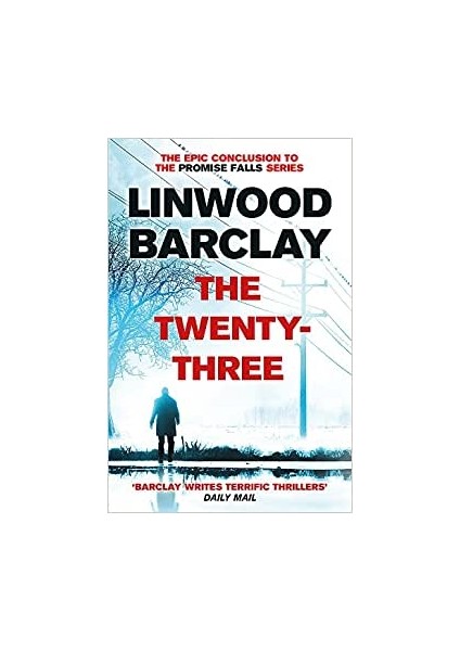 The Twenty-Three: (Promise Falls Trilogy Book 3) - Linwood Barclay