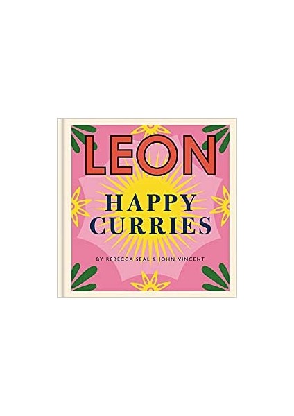 Happy Leons: Leon Happy Curries - Rebecca Seal