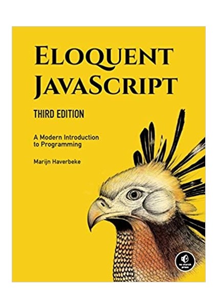 Eloquent Javascript, 3rd Edition: A Modern Introduction To Programming - Marijn Haverbeke